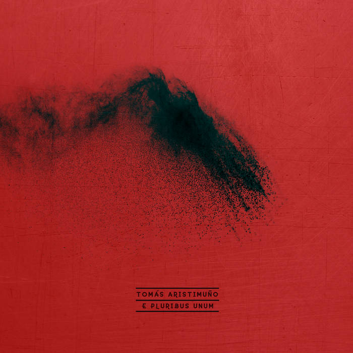 tomás aristimuño - e pluribus unum tomás aristimuño e pluribus unum